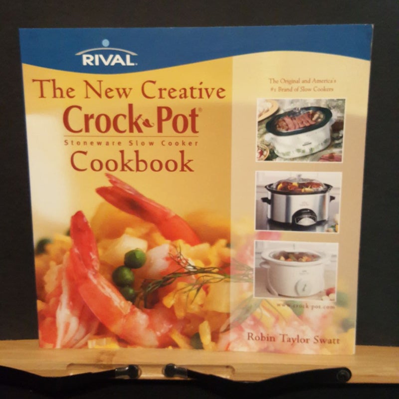 The new creative Crock-Pot stoneware slow cooker cookbook