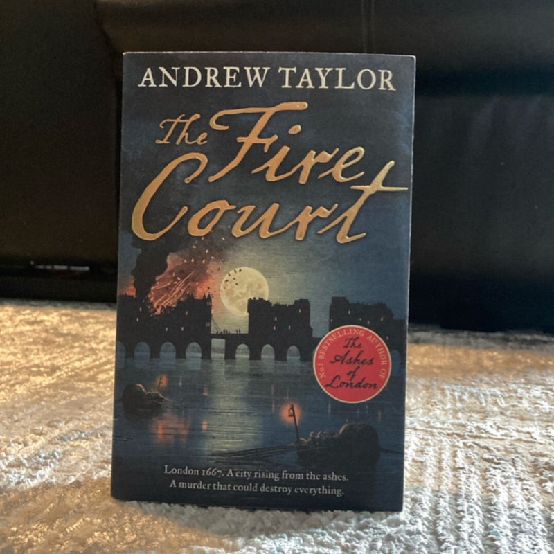 The Fire Court (James Marwood and Cat Lovett, Book 2)