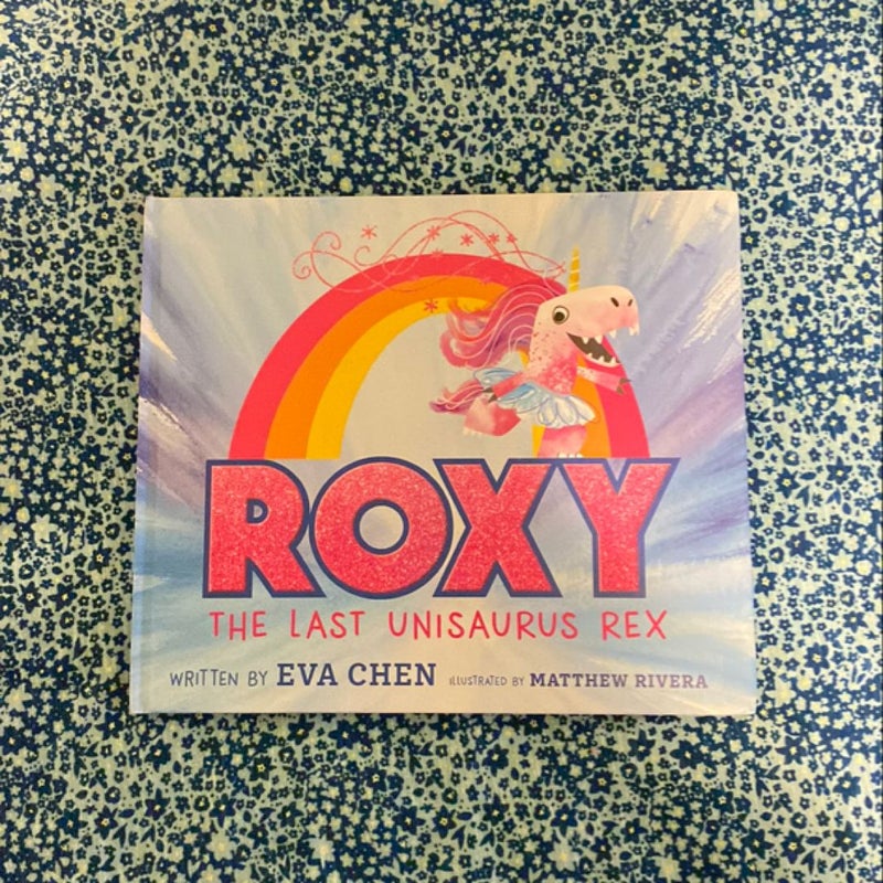 Roxy the Last Unisaurus Rex