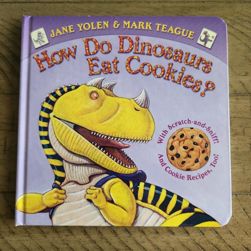 How Do Dinosaurs Eat Cookies?