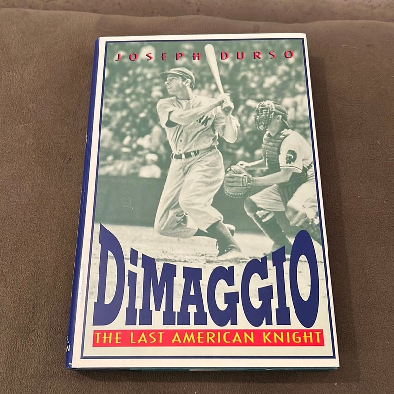 DiMaggio, the Last American Knight