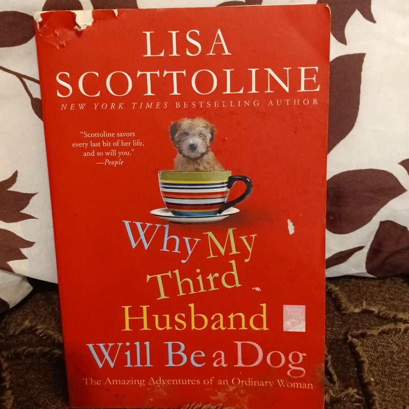 Why My Third Husband Will Be a Dog