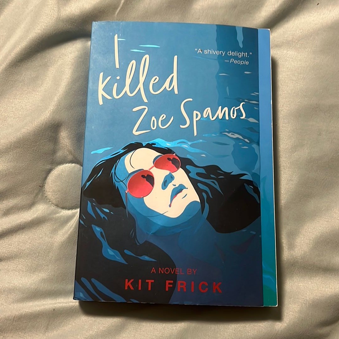 I Killed Zoe Spanos [Book]