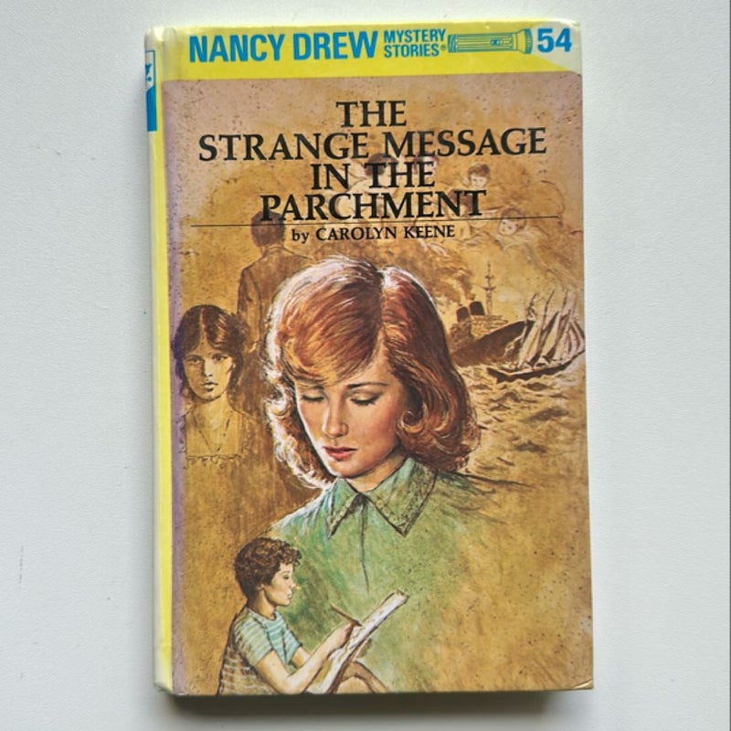 Nancy Drew 54: the Strange Message in the Parchment