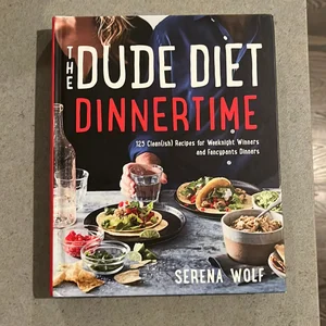 The Dude Diet Dinnertime