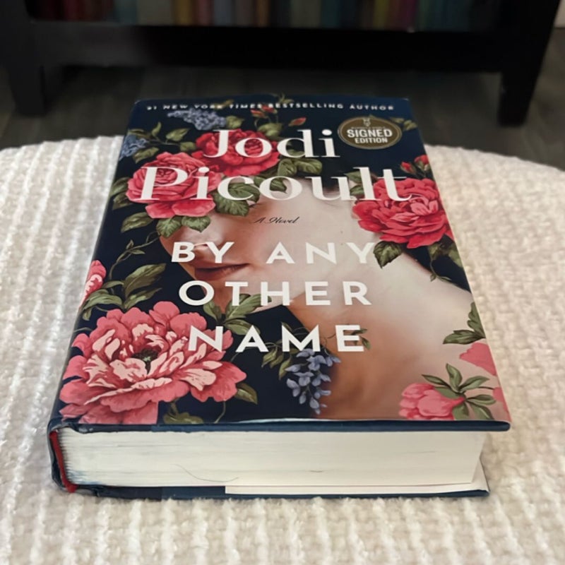 By Any Other Name **SIGNED**