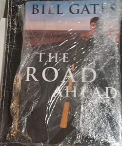 THE ROAD AHEAD (First Edition) by Bill Gates