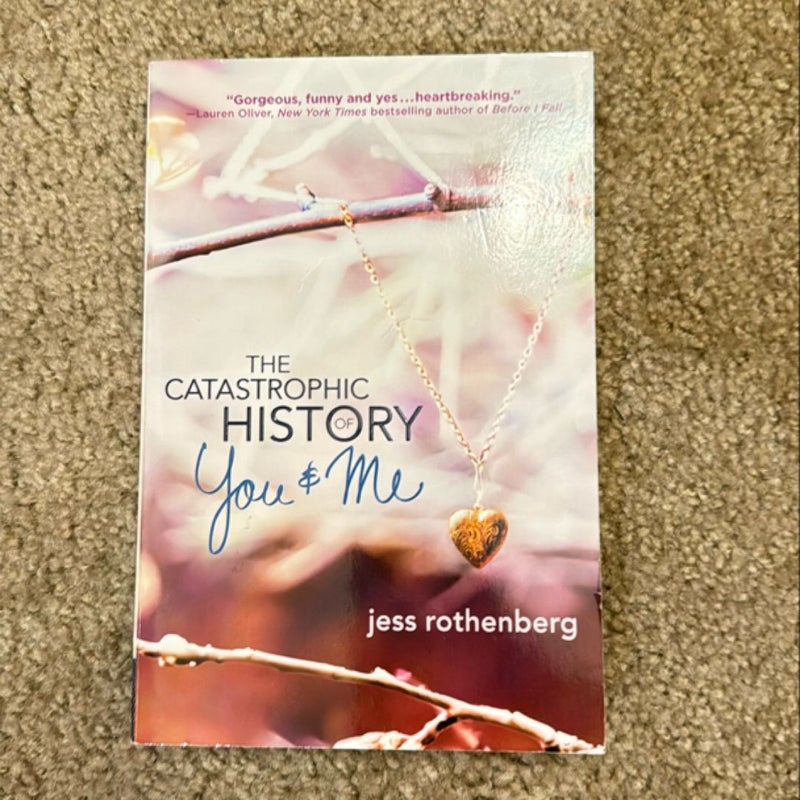 The Catastrophic History of You and Me