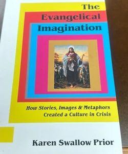 The Evangelical Imagination