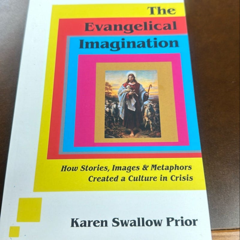 The Evangelical Imagination