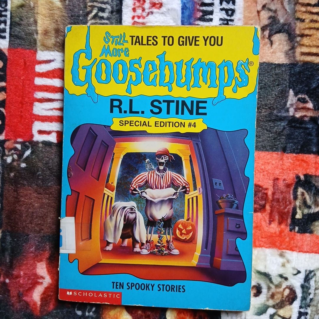 Still More Tales to Give You Goosebumps 