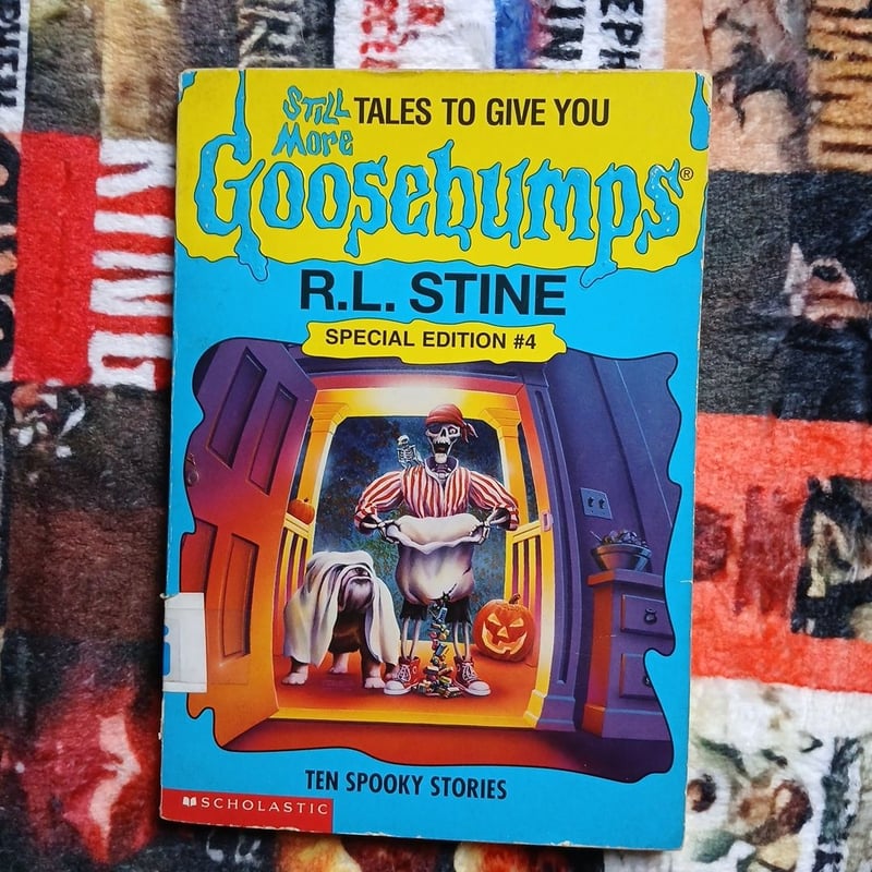 Still More Tales to Give You Goosebumps 