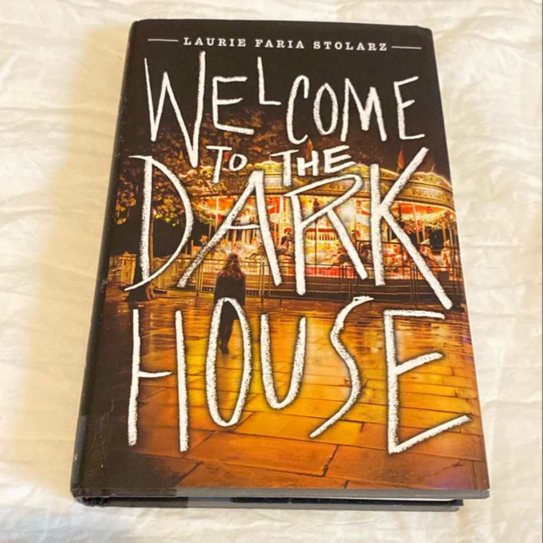 Welcome to the Dark House