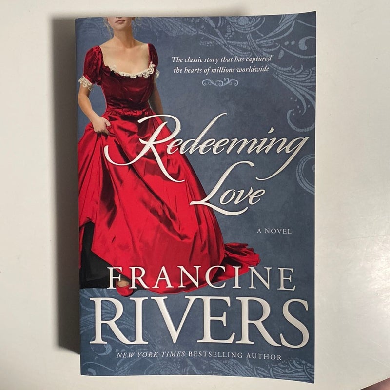 Redeeming Love - Francine Rivers