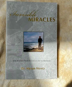 Invisible miracles