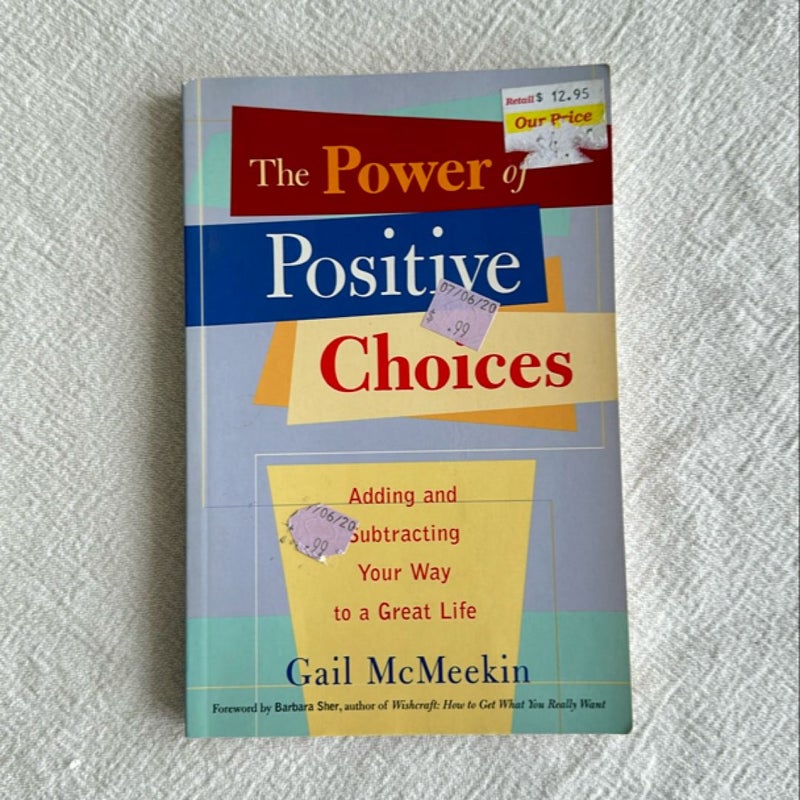 The Power of Positive Choices