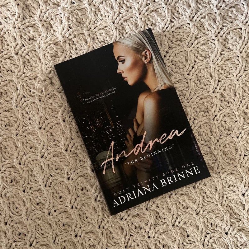 Andrea the Beginning (Holy Trinity, #1)