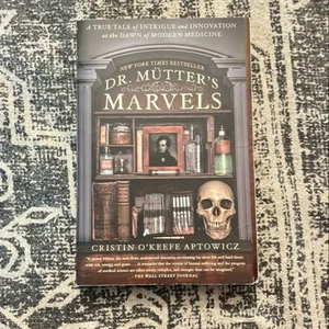 Dr. Mütter's Marvels