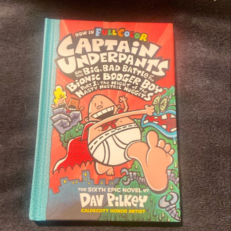 Captain Underpants and the Big, Bad Battle of the Bionic Booger Boy