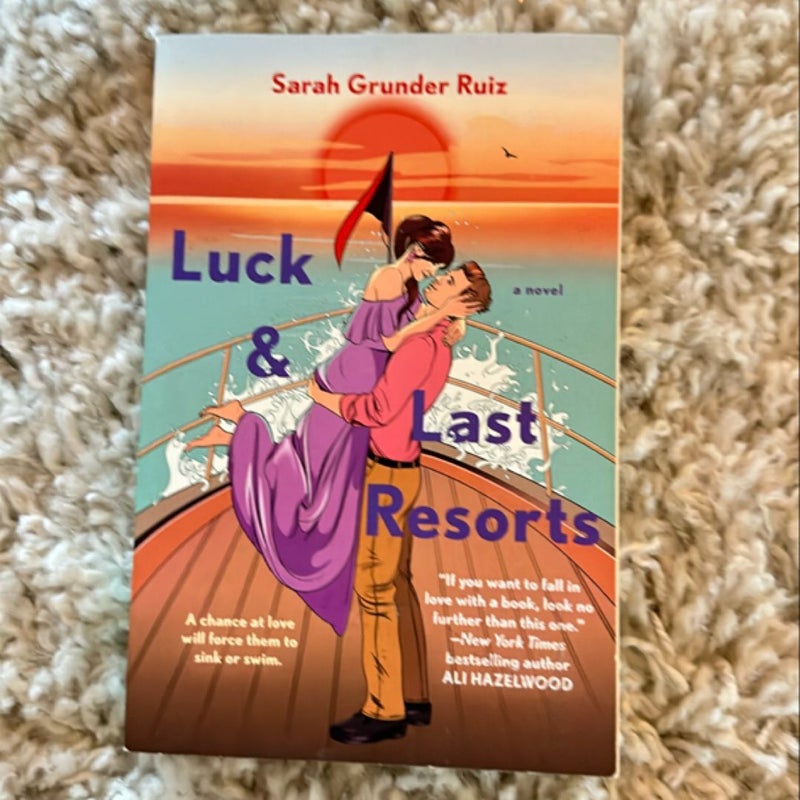 Luck and Last Resorts