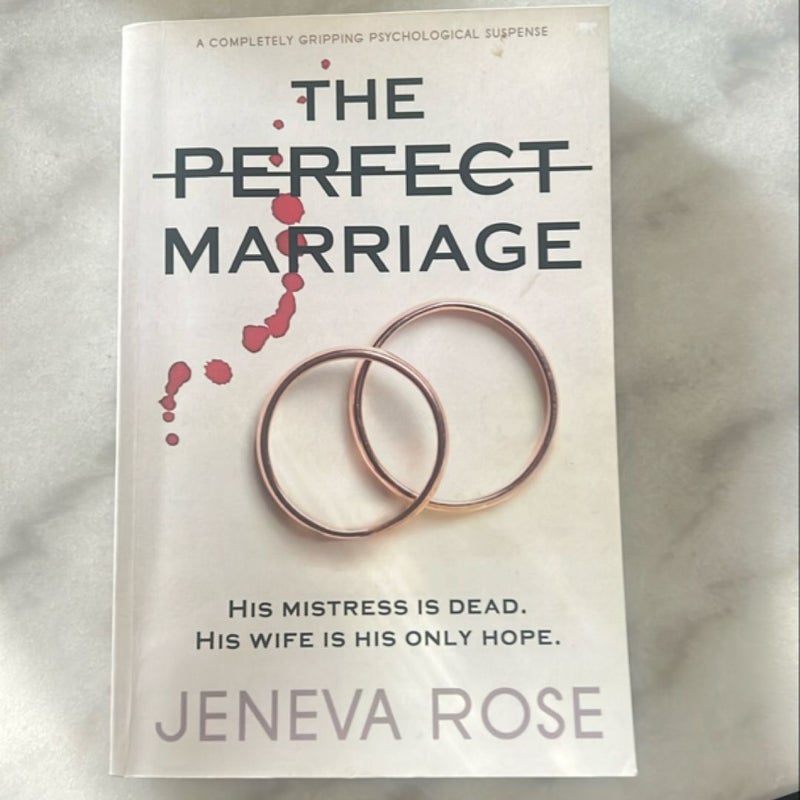 The Perfect Marriage