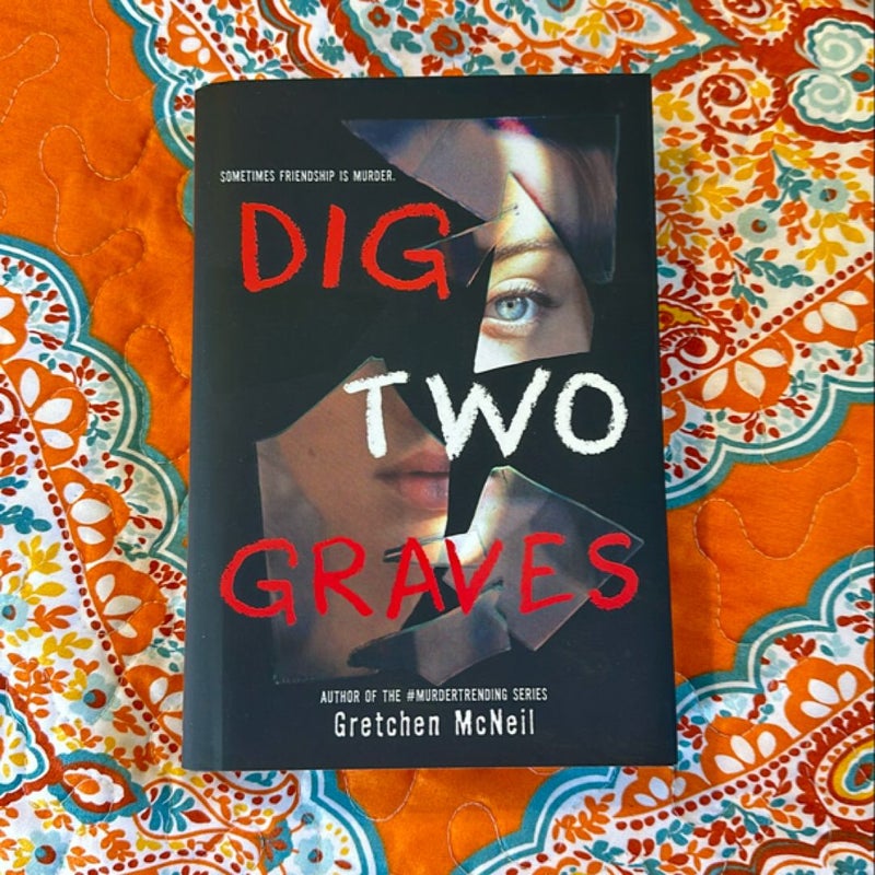 Dig Two Graves