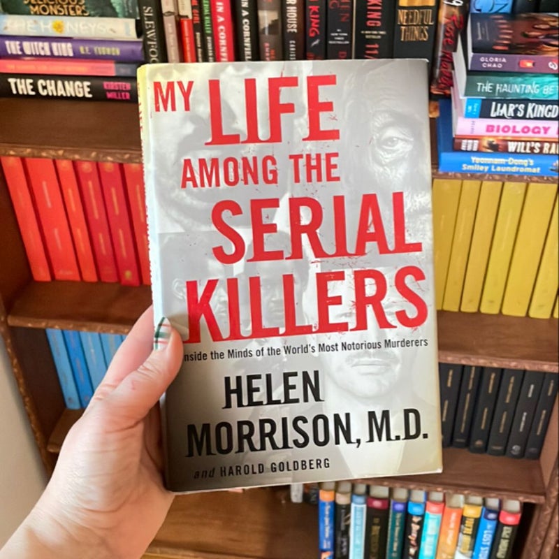 My Life among the Serial Killers