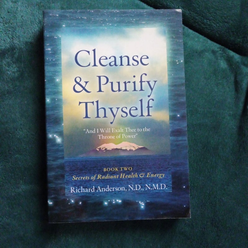 Cleanse and Purify Thyself