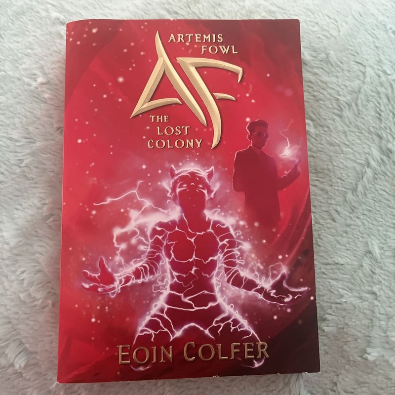 The Opal Deception (Artemis Fowl, Book 4)AND The Lost Colony, Book 5 by  Eoin Colfer, Paperback