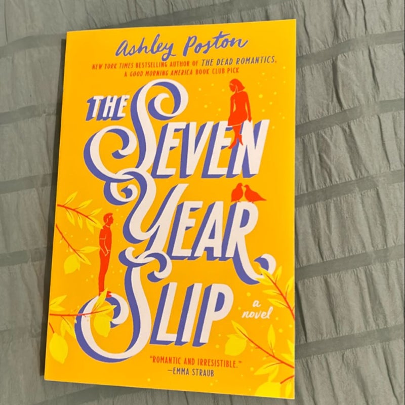 The Seven Year Slip