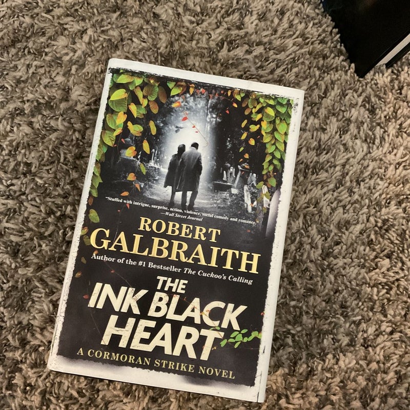 The Ink Black Heart by Robert Galbraith, Hardcover