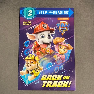 PAW Patrol: the Movie: Back on Track! (PAW Patrol)