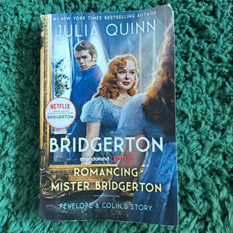 Romancing Mister Bridgerton [TV Tie-In]