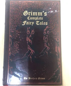 Grimm's Complete Fairy Tales