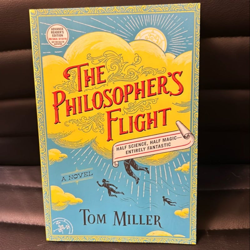 The Philosopher's Flight (ARC)