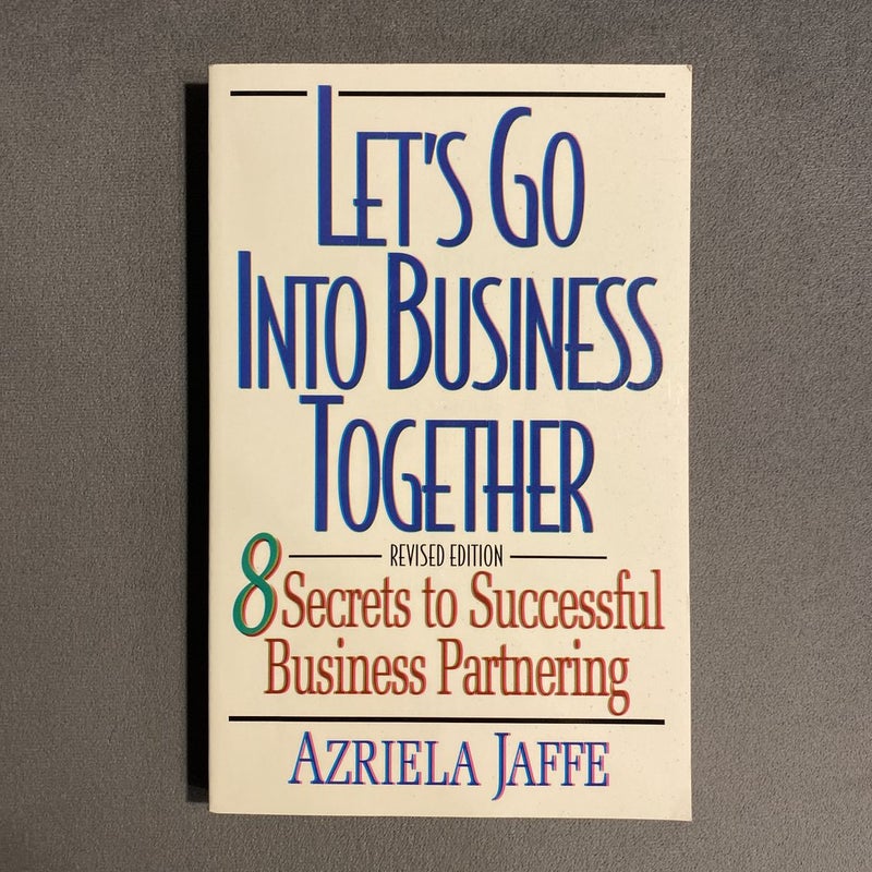 Let's Go into Business Together