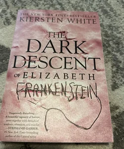 The Dark Descent of Elizabeth Frankenstein