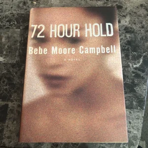 72 Hour Hold