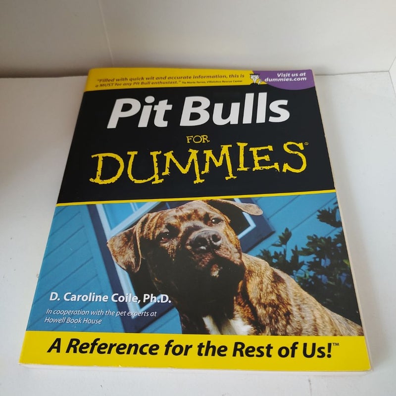 Pit Bulls for Dummies