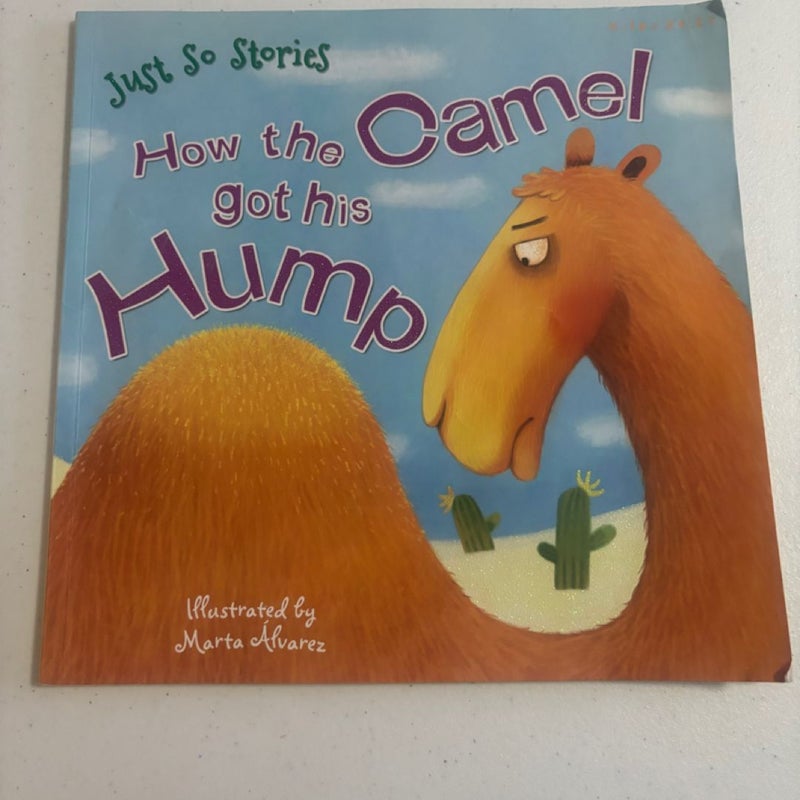 How the Camel Got His Hump