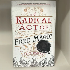 A Radical Act of Free Magic