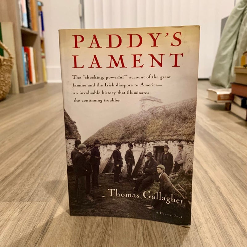 Paddy's Lament, Ireland 1846-1847