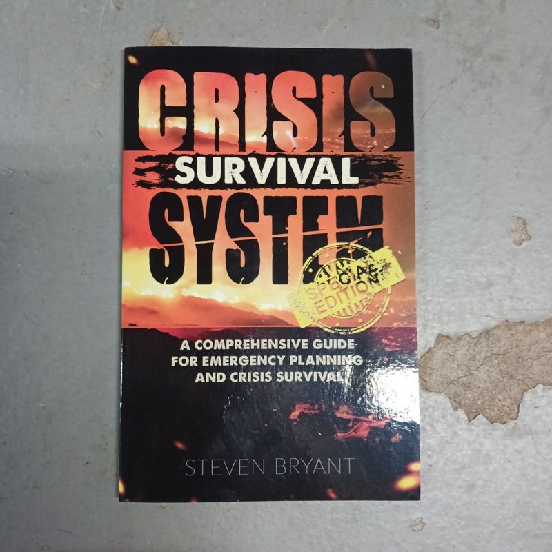 Crisis Survival System