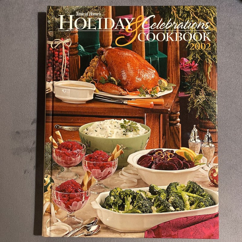 Taste of Home's Holiday and Celebrations Cookbook 2002