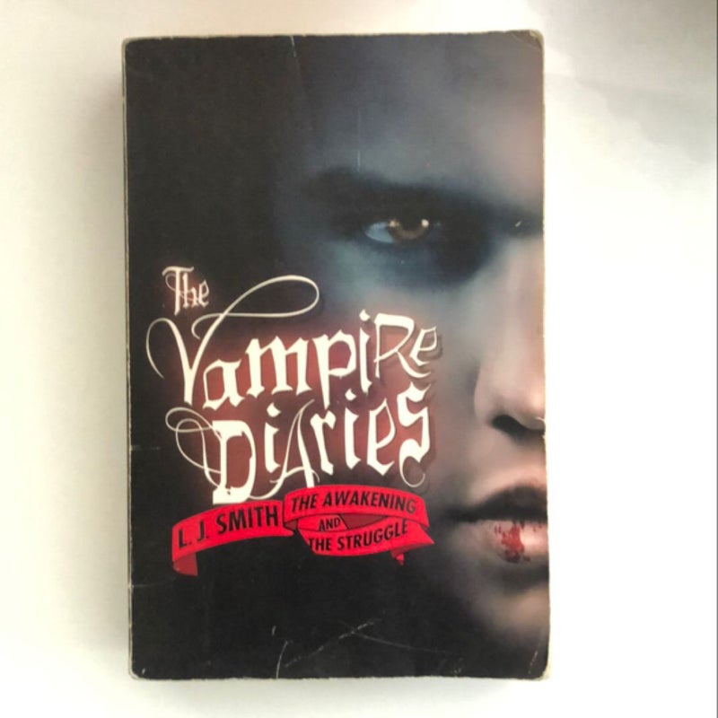 The Vampire Diaries: the Awakening and the Struggle