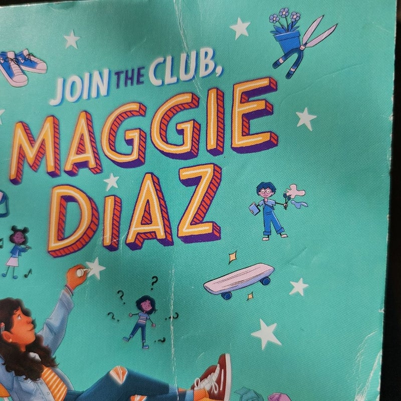 Join the Club, Maggie Diaz