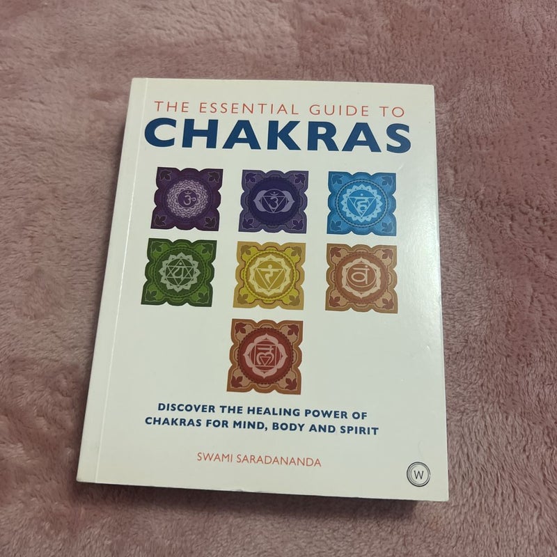 The Essential Guide to Chakras