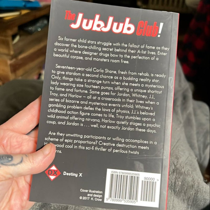 The Jub Jub Club! *signed*