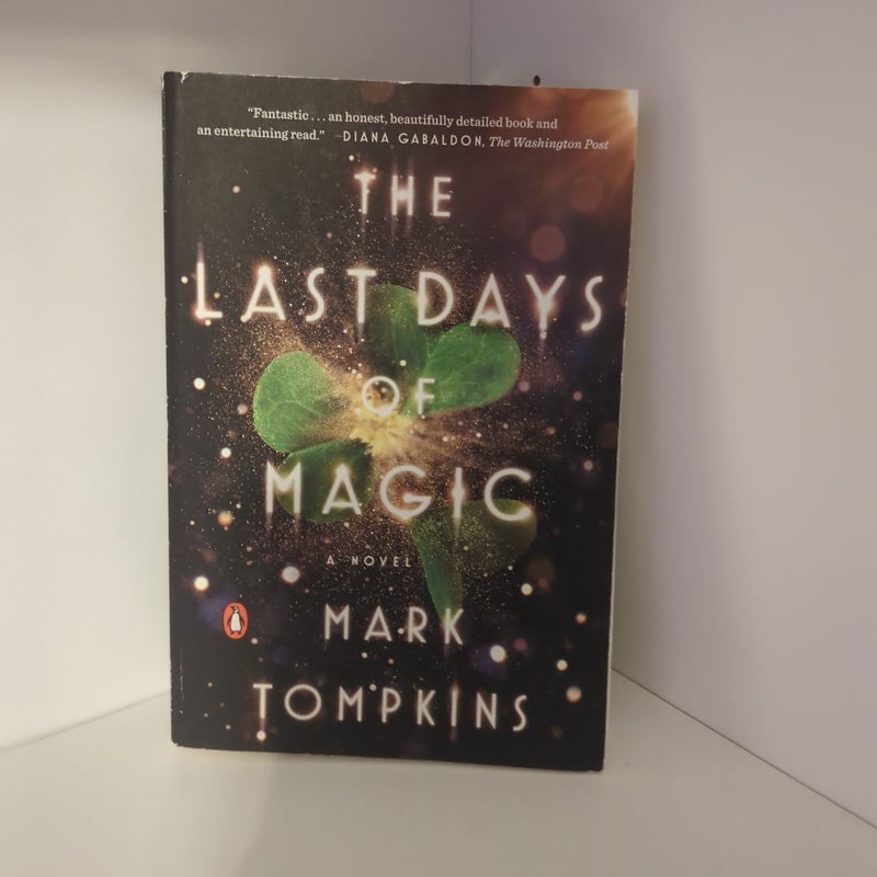 The Last Days of Magic