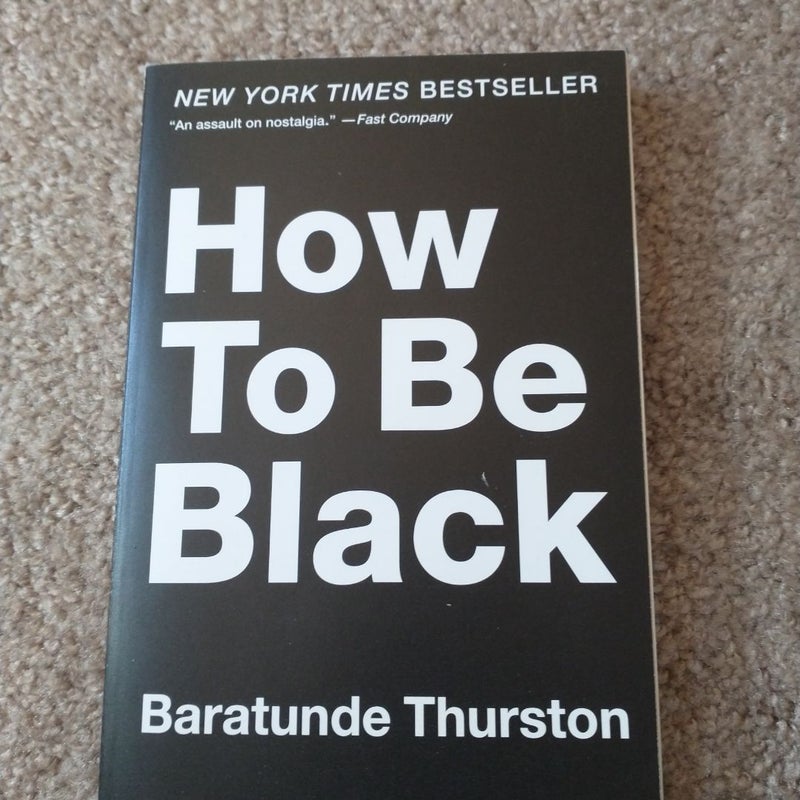 How to Be Black